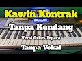 Download Lagu Kawin Kontrak ( Versi Orkes Jepara ) Tanpa Kendang Tanpa Vocal / Karaoke