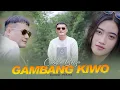 Lagu CANDRA BANYU - GAMBANG KIWO - OFFICIAL MUSIC VIDEO || Riko Sigarane  Nyowo Gambang Sun gang Kiwo