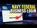 How to login to Navy Federal business account - Secure Method