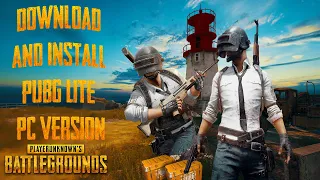 how to download and install pubg lite pc version for free pubgmobileliteofficial1087 2020 