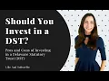 Pros and Cons of Delaware Statutory Trusts DSTs