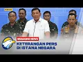 Download Lagu BREAKING NEWS - Pernyataan Pemerintah Terkait Situasi Nasional Terkini