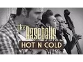 Download Lagu The Baseballs - Hot N Cold (official video)