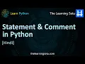 Statement and Comment in Python Hindi The Learning Setu