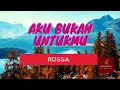 Download Lagu Aku Bukan Untukmu - Rossa (Lirik) | Cover by MITTY ZASIA