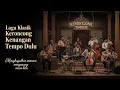 Download Lagu Tembang Kenangan Keroncong Romantis Indah Menemani Senja Penuh Nostalgia