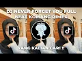 Download Lagu DJ NEVER FORGET YOU JEDAG JEDUG VIRAL TIKTOK 2025