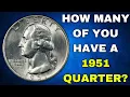 The 1951 Quarter Hiding a Secret Collectors Love
