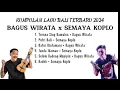 Download Lagu Kumpulan Lagu Bali Terbaru 2024 | BAGUS WIRATA x SEMAYA KOPLO