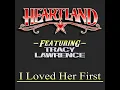 I Loved Her First