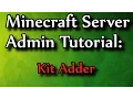 Minecraft Admin How-To Kit Adder
