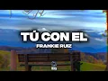 Tú Con Él (Letra) | Frankie Ruiz | DJ JP