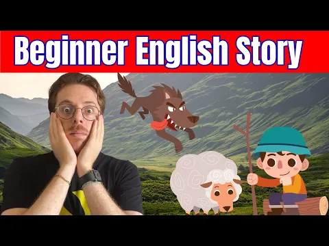 Learn English with Stories: The Boy Who Cried Wolf - Beginner Comprehensible Input