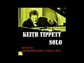 Download Lagu Keith Tippett - 2013-03-16, Nakameguro Rakuya, Tokyo, Japan