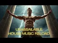 Lagu Unassailable house music reload big bass asylum Vol. 3 128 bpm