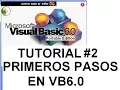 First steps with Visual Basic 6 Learning to program - Tutorial 2
