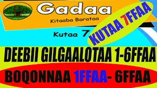 GADAA KUTAA 7FFAA DEEBII GILGAALA BOQONNAA 1 6FFAA  GADAA KUTAA 7FFAA DEEBII GILGAALA BOQONNAA 1 6FFAA