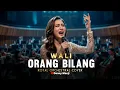 Lagu Semewah Ini Cuma dari Lagu Galau?! 🎻 | Wali – Orang Bilang (Royal Orchestral Cover)