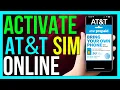 How to Activate AT T Prepaid Sim Card Online 2024 METHOD