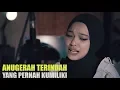 Download Lagu Anugerah Terindah Yang Pernah Kumiliki - Mitty Zasia Cover