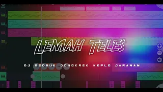 Download DJ LEMAH TELES • DONGKREK GEDRUK JARANAN MP3