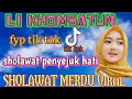 Download Lagu SHOLAWAT TERBARU 2025‼️SHOLAWAT LI KHOMSATUN TERHITS  PALING ENAK DI DENGAR