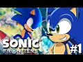 IT'S FINALLY HERE!!!  Sonic Plays Sonic Frontiers - Part 1