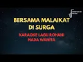 Lagu (Nada Wanita) Bersama Malaikat Di Sorga | Karaoke dan Lirik Lagu Rohani
