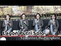 Lagu PUTRI SOLO  - Karawitan Madhangkara