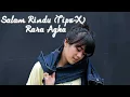 Download Lagu SALAM RINDU- Tipe X -Rara  Agha Versi Dangdut