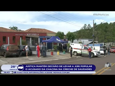Justiça mantém decisão de levar a júri popular o acusado da chacina na Creche de Saudades