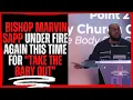 Bishop Marvin Sapp Under Fire again this time for Take the Baby Out