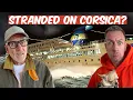 Corsica Ferry geannuleerd door monsterstorm! 🇫🇷🛳️🚙