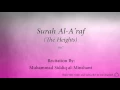 Download Lagu Surah Al A'raf The Heights   007   Muhammad Siddiq al Minshawi   Quran Audio