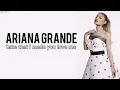 Ariana Grande - hate that i made you love me | Lyrics