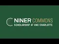 Niner Commons Scholarship at UNC Charlotte