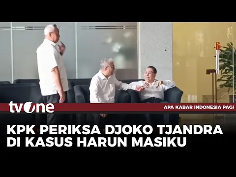 KPK Periksa Djoko Tjandra Sebagai Saksi Dalam Kasus Harun Masiku