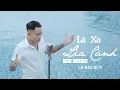 Download Lagu Lê Bảo Bình - Lá Xa Lìa Cành | Official Music Video