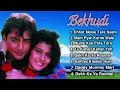 Download Lagu Bekhudi Movie All Song || Bekhudi Movies Songs Jukebox || Bollywood Hindi Hits Song || Old Is Gold..