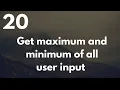 Get Maximum and Minimum value of all user Input