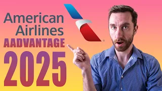 American Airlines AAdvantage Program 2025 Updates and everything you need to know