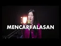 Download Lagu MENCARI ALASAN - EXIXT (COVER INES)