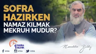 Sofra hazırken namaz kılmak mekruh mudur?