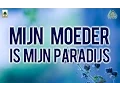 Download Lagu Waardeer je Moeder - HD