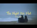 Download Lagu The Night We Met — Lord Huron (Lyrics)