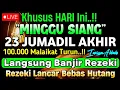 Putar Ayat ini Di Bulan Jumadil Akhir - Segala Hajad Dikabulkan, Rezeki Mengalir Deras, Aamiin