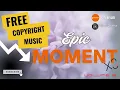 Download Lagu Epic Royalty Free Music: 3 Tracks for Your Videos (Free Download)