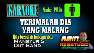 terimalah dia yang malang mansyur s karaoke nada pria
