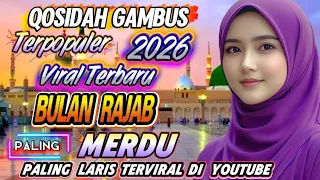 qasidah gambus bulan rajab terbaru viral 2026 di dunia youtube 