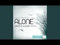 Alone (David K \u0026 Lexer Remix)